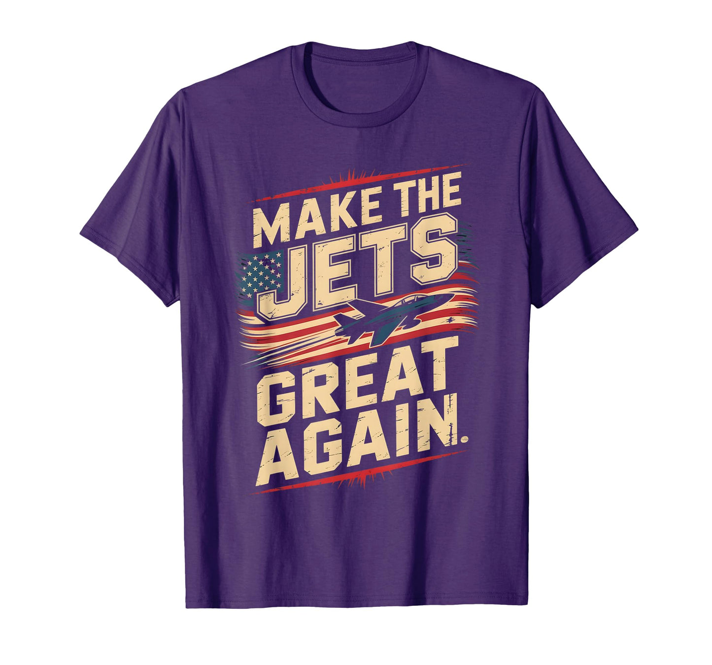 Make The Jets Great Again T-Shirt | Patriotic American Flag T-Shirt