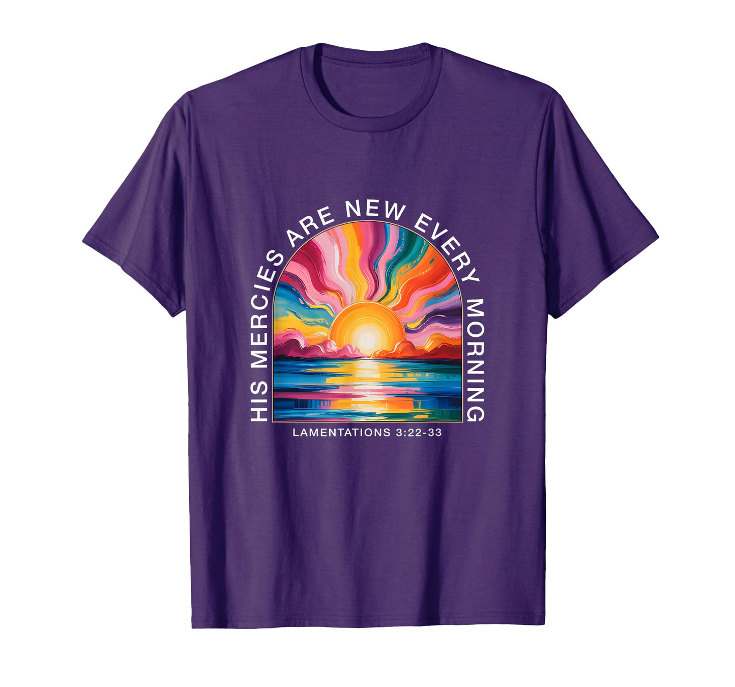 His Mercies New Every Morning Christian Bible Verse Women T-Shirt