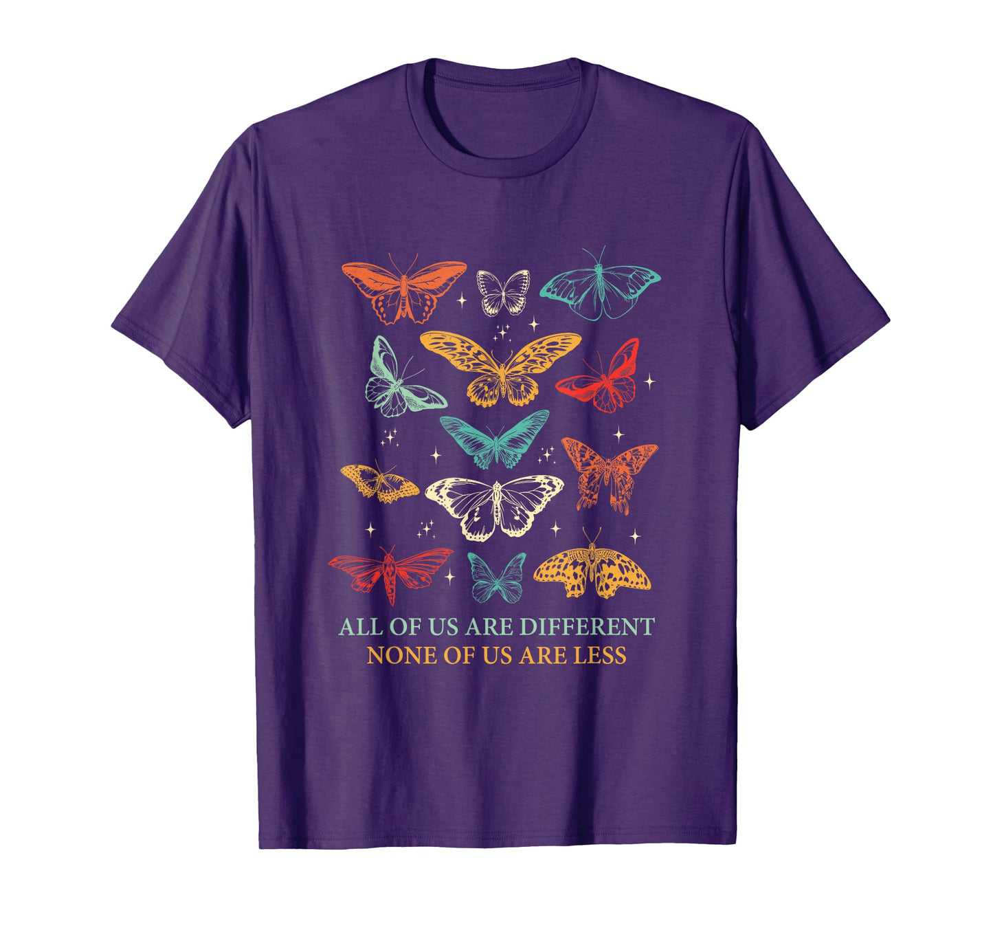 All of Us are Different None of Us are Less Neurodivergent T-Shirt