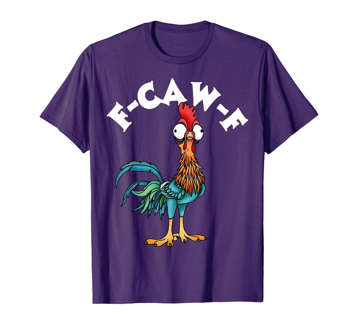 F Caw F Rooster Funny Bird Fcawf Chicken Whisperer Fawk Off T-Shirt