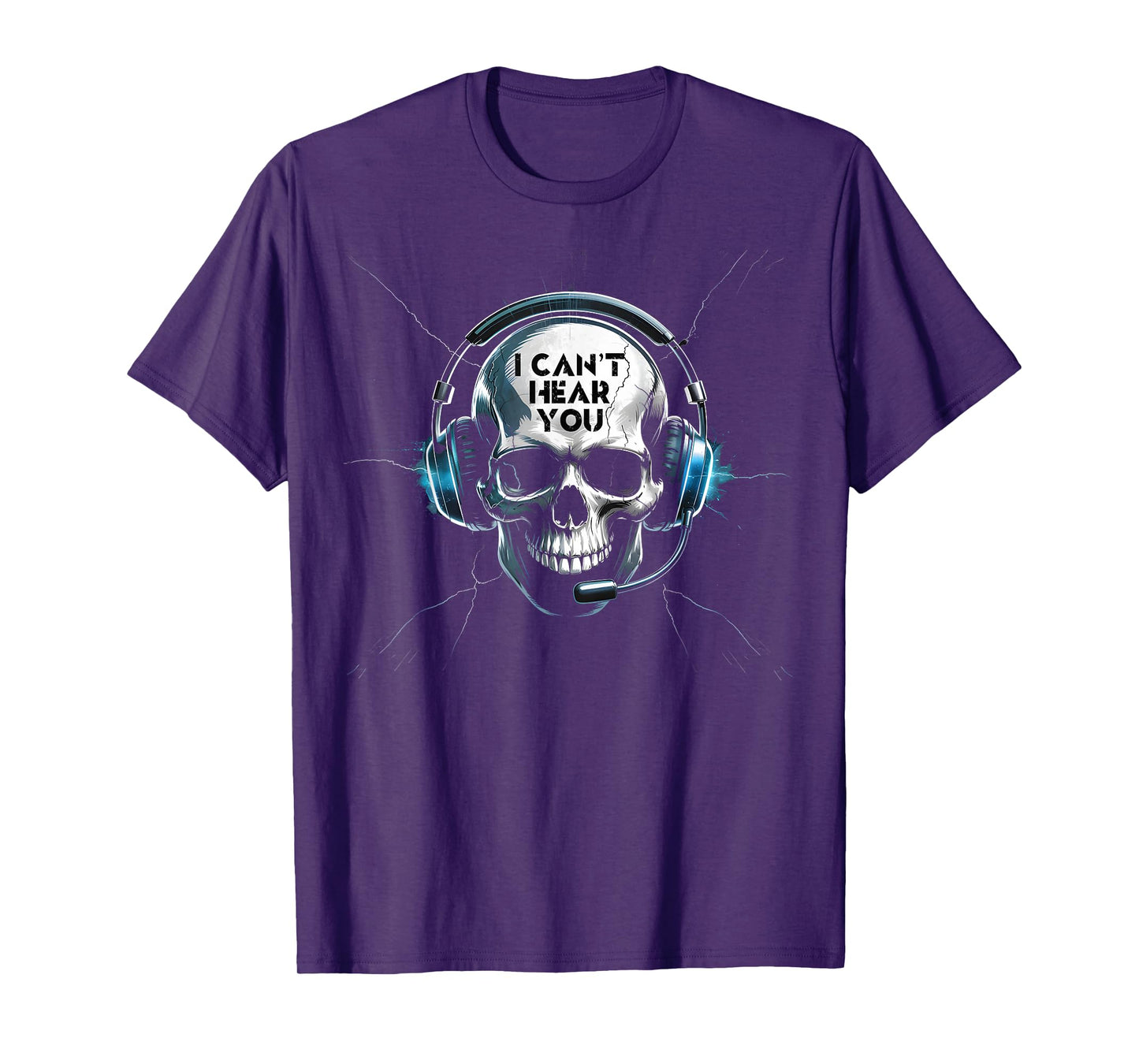 Can't Hear You I'm Gaming Video Games Skull Funny Gamer T-Shirt