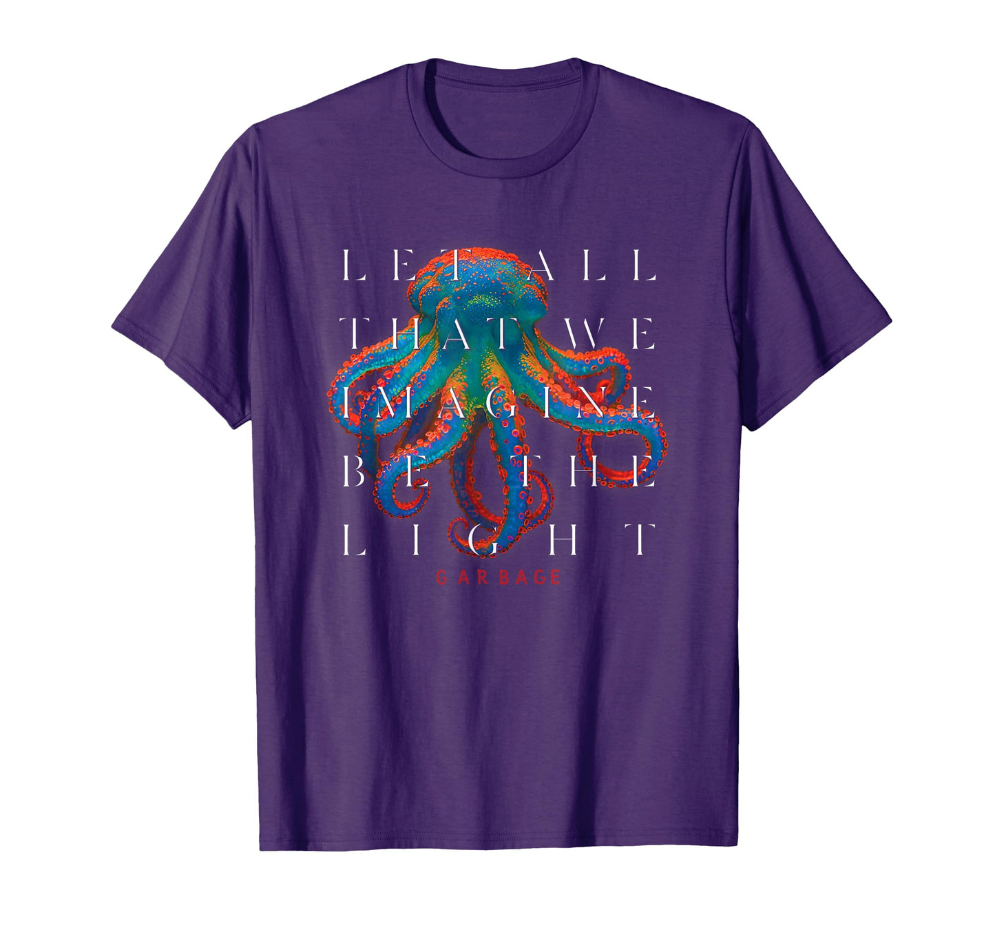 Garbage - Light T-Shirt