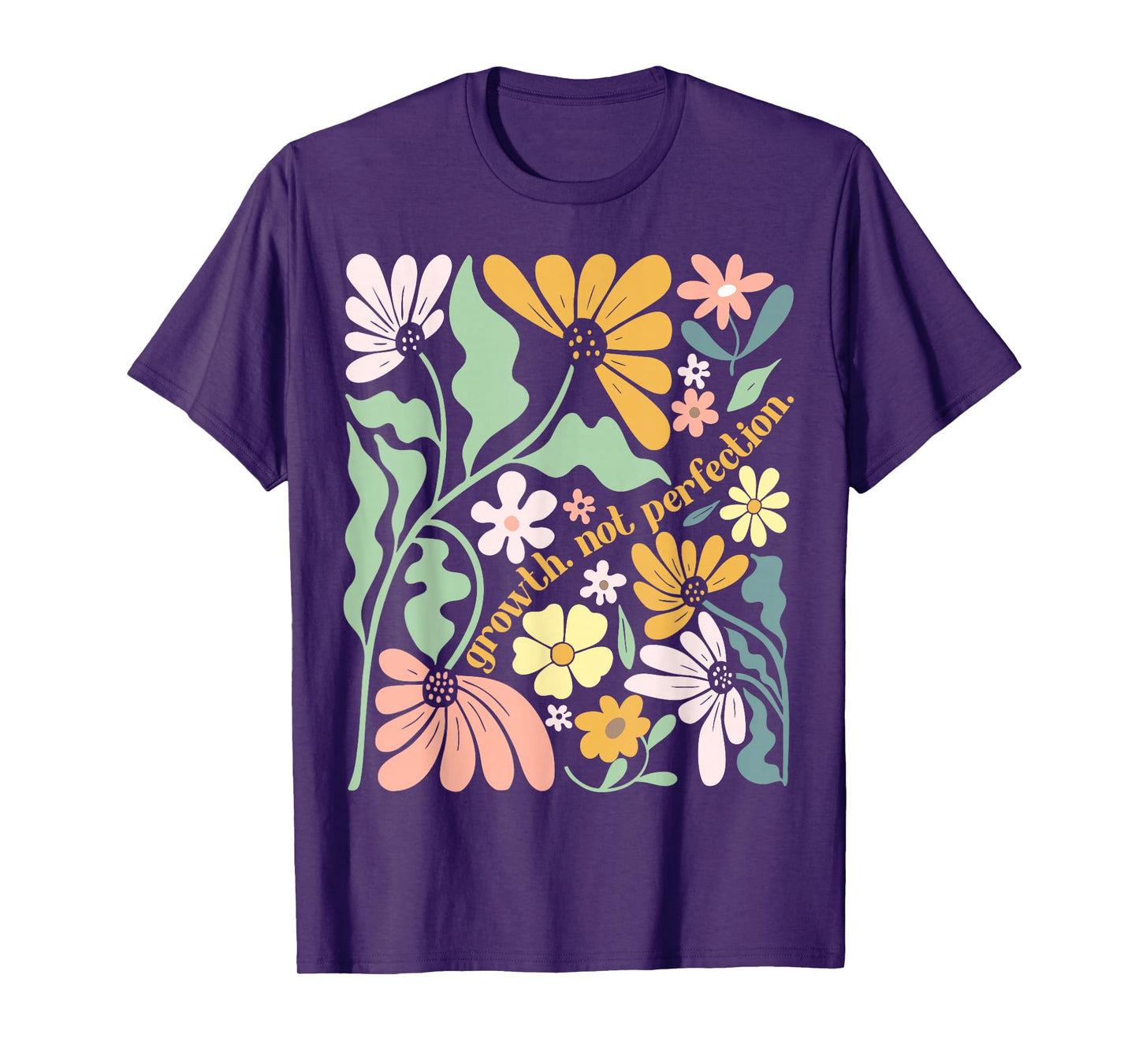 Growth Not Perfection Boho Floral Positive Inspirational T-Shirt