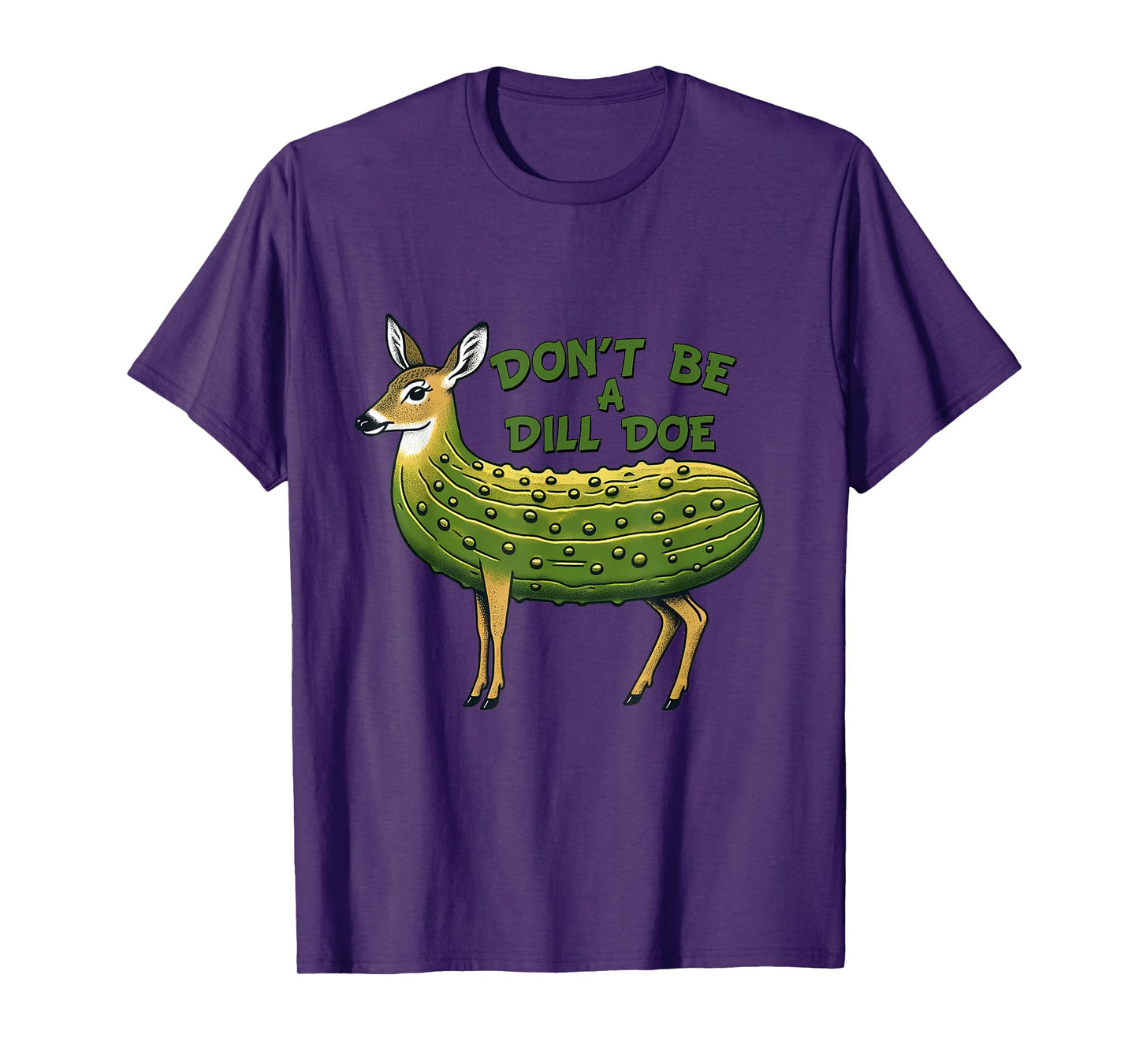 Cute A Dill Doe Pickle Funny Humor Nature Deer Animal Love T-Shirt