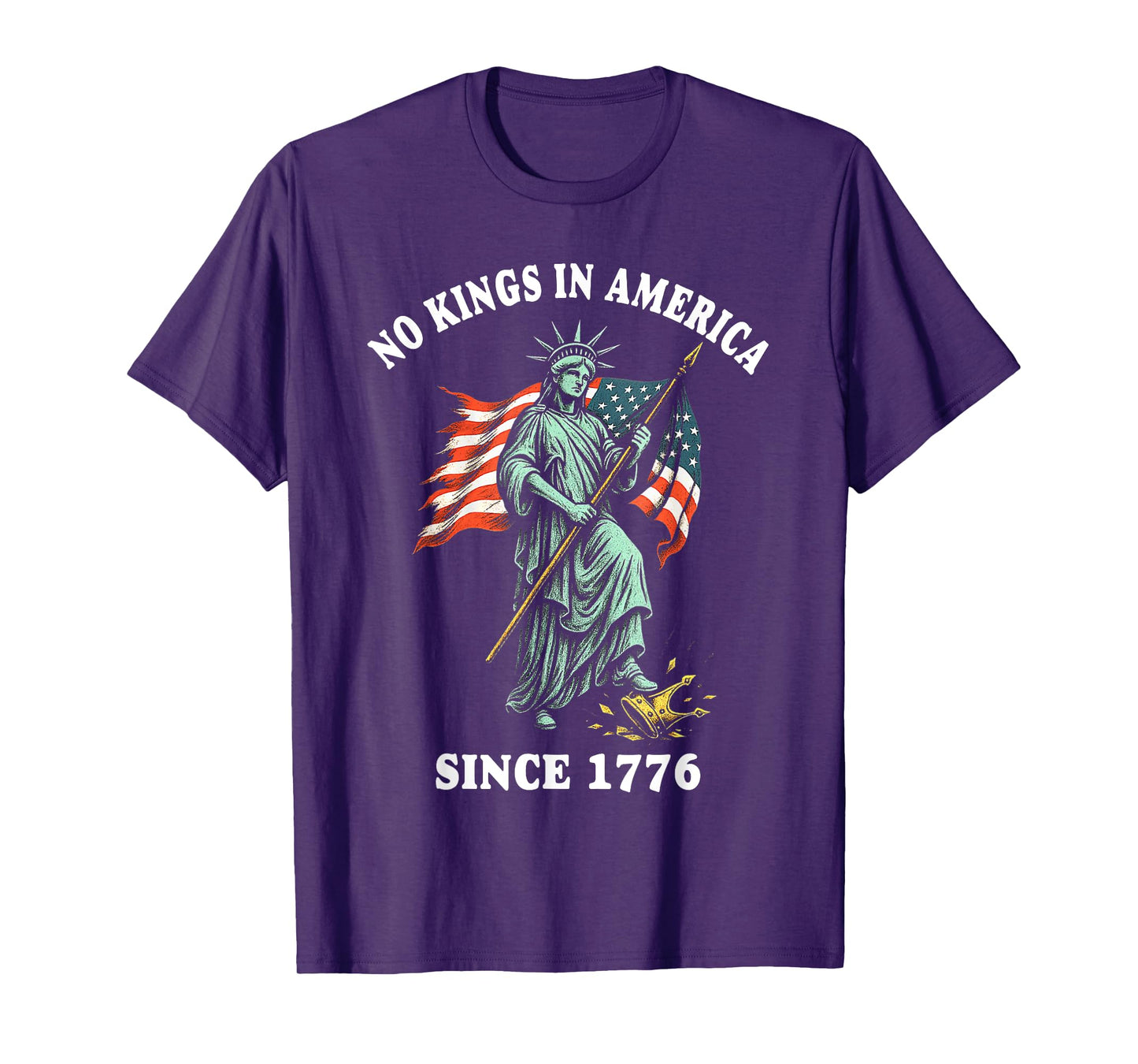 No Kings In America Since 1776 T-Shirt