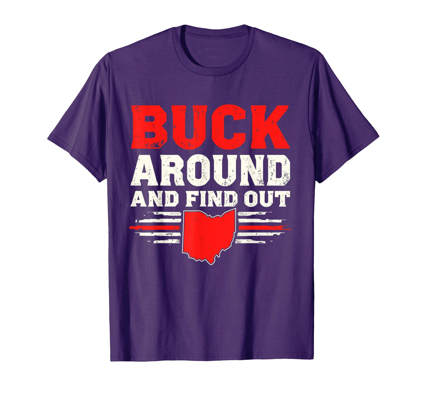 Buck Around and Find Out Ohio Map T-Shirt