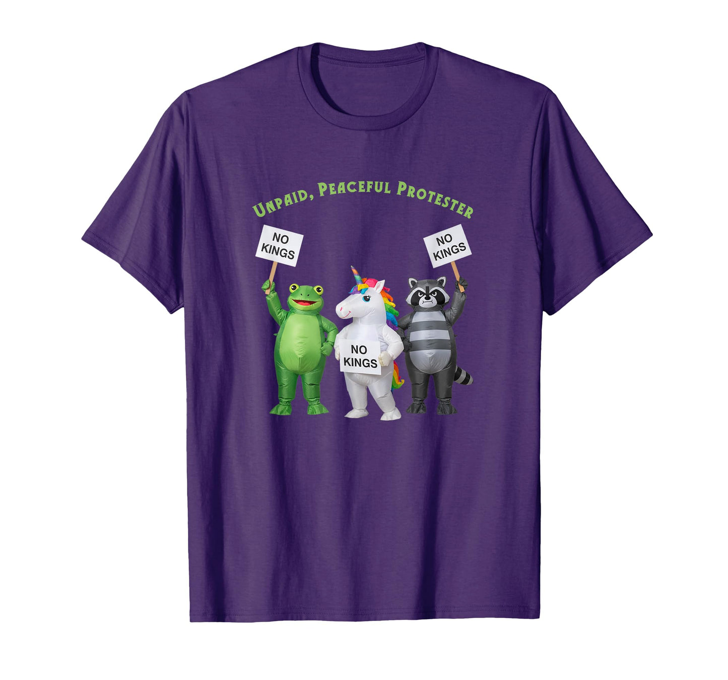 No Kings Unpaid Peaceful Protester Frog and Unicorn T-Shirt