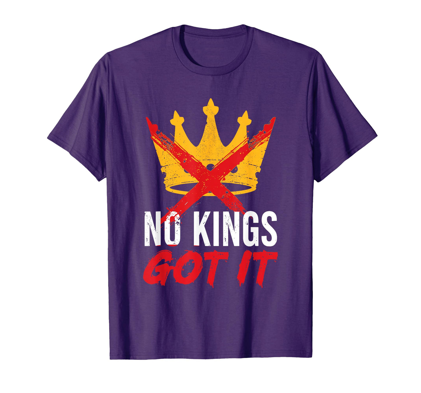 No Kings Got It Shirt No Kings Day T-Shirt