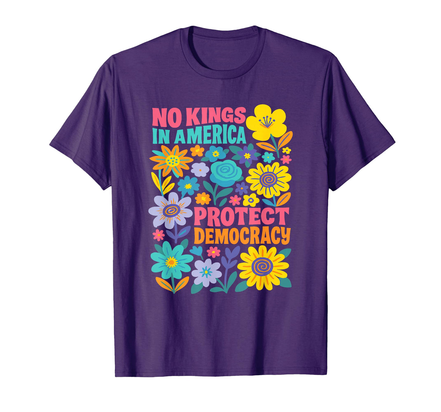 No Kings in America Protest Democraty No Kings Since 1776 T-Shirt