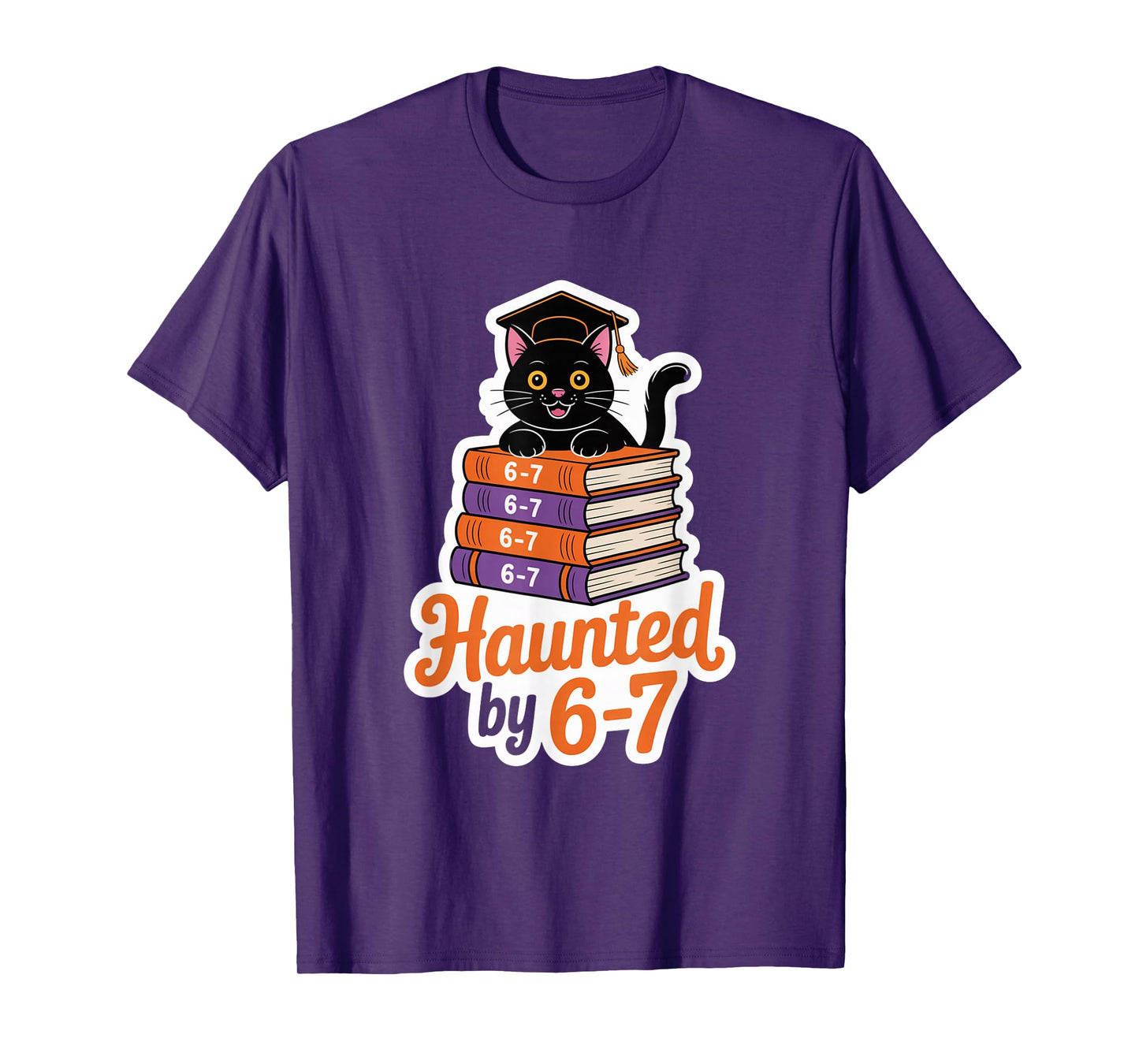Haunted by 6-7 Funny Halloween 6-7 Costume T-Shirt