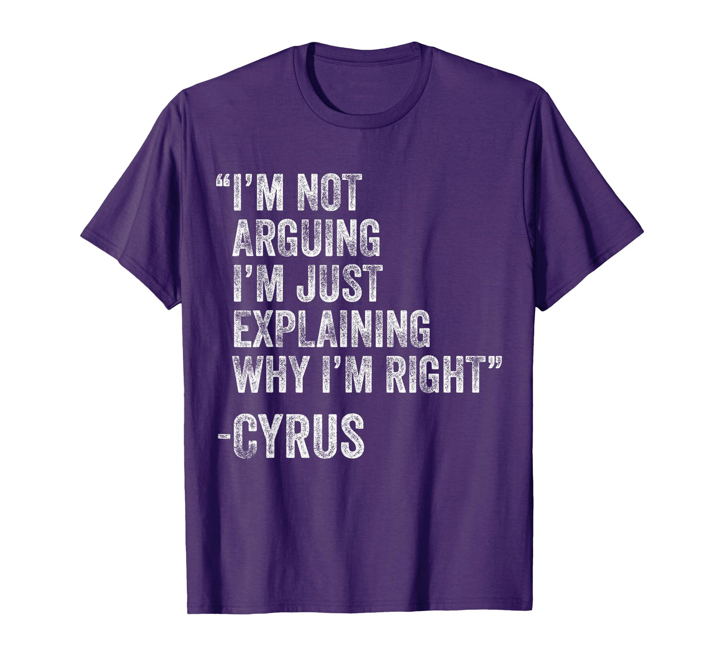 Cyrus Quote Funny Birthday Custom Name Idea Engineer T-Shirt