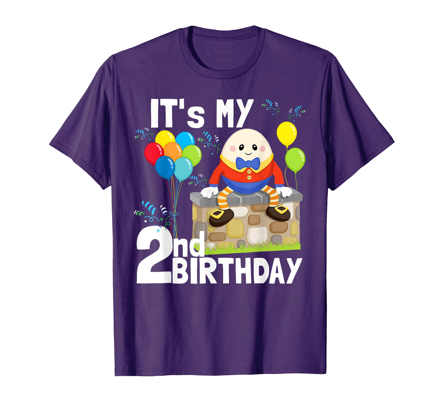 Humpty Dumpty Nursery Song Rhyme Toddler 2nd Birthday Party T-Shirt