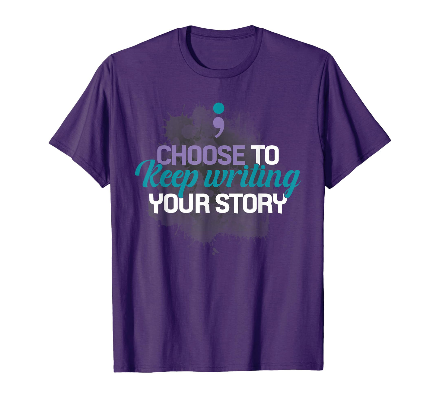 Choose to Keep Writing Your Story Inspirational Quote T-Shirt