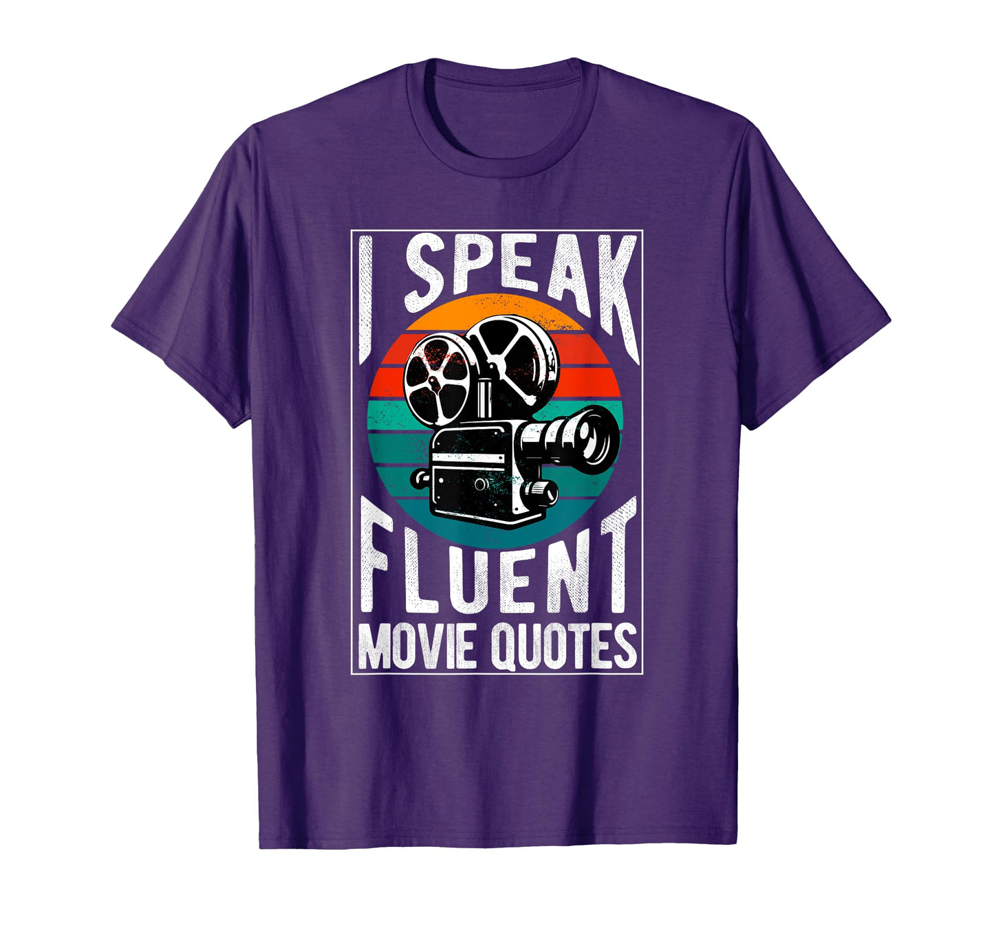 I Speak Fluent Movie Quotes Lover Critic Movie Film Cinema T-Shirt