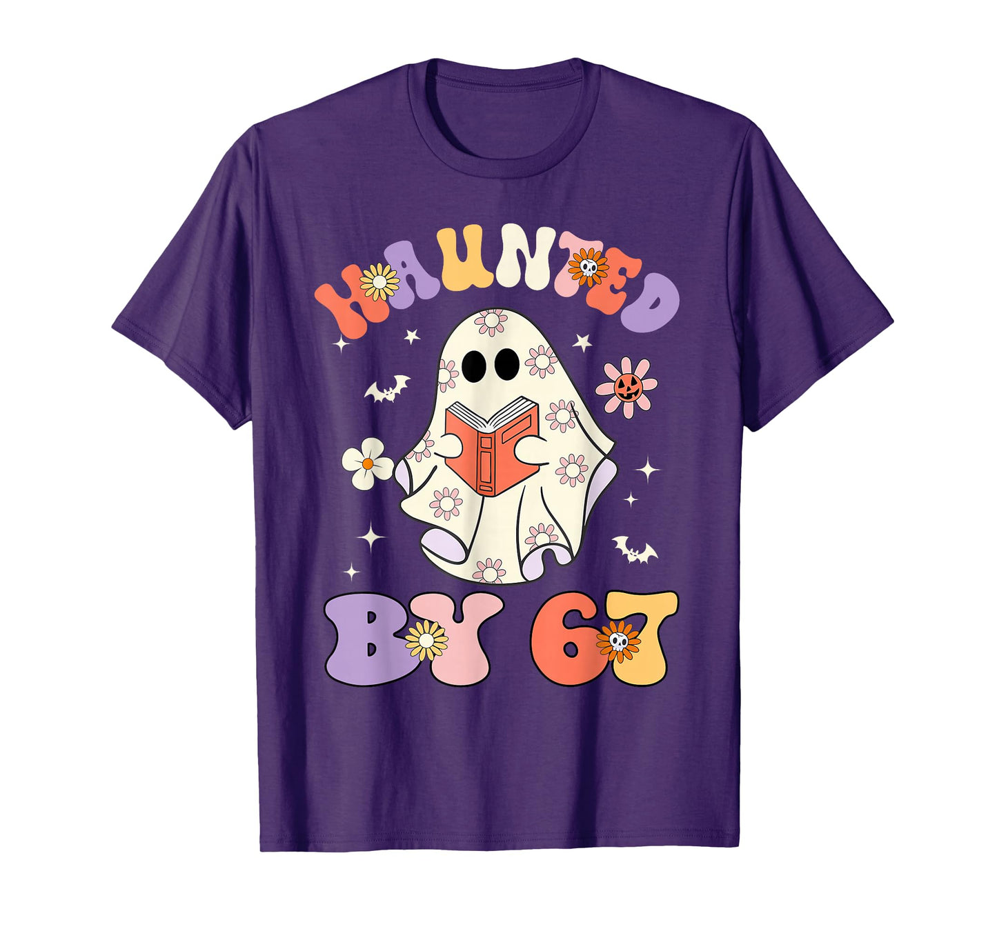 Haunted by 67 Meme Funny Six Seven 6 7 Halloween Teachers T-Shirt