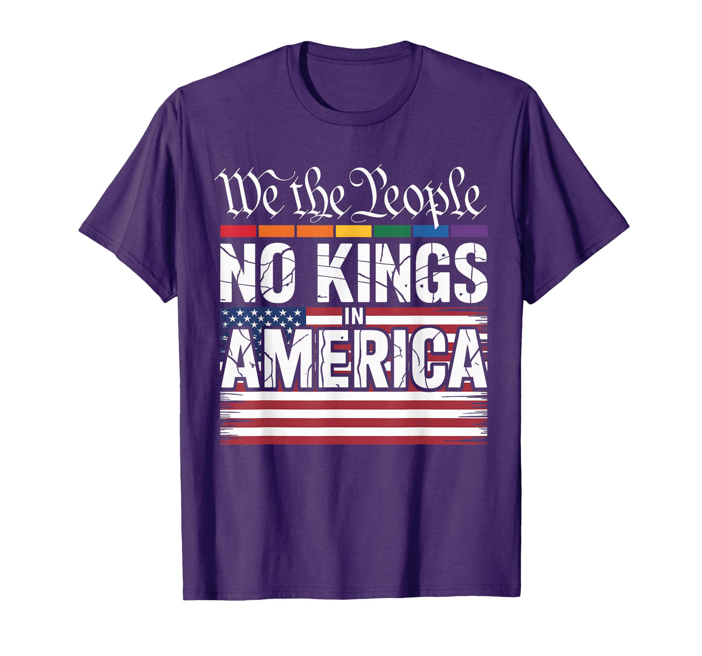 We The People No Kings in America Funny Political T-Shirt