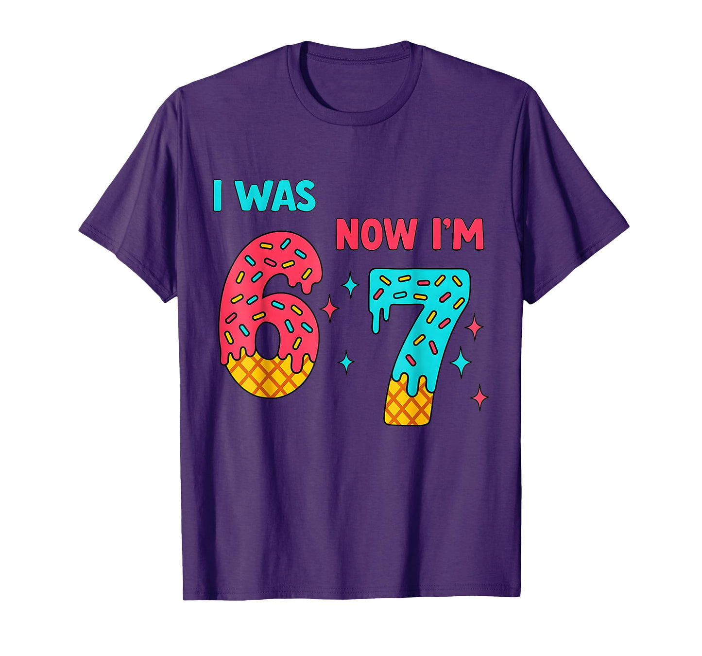 7 Year Old Birthday Shirt was 6 Now I'm 7 67 Funny for Kids T-Shirt