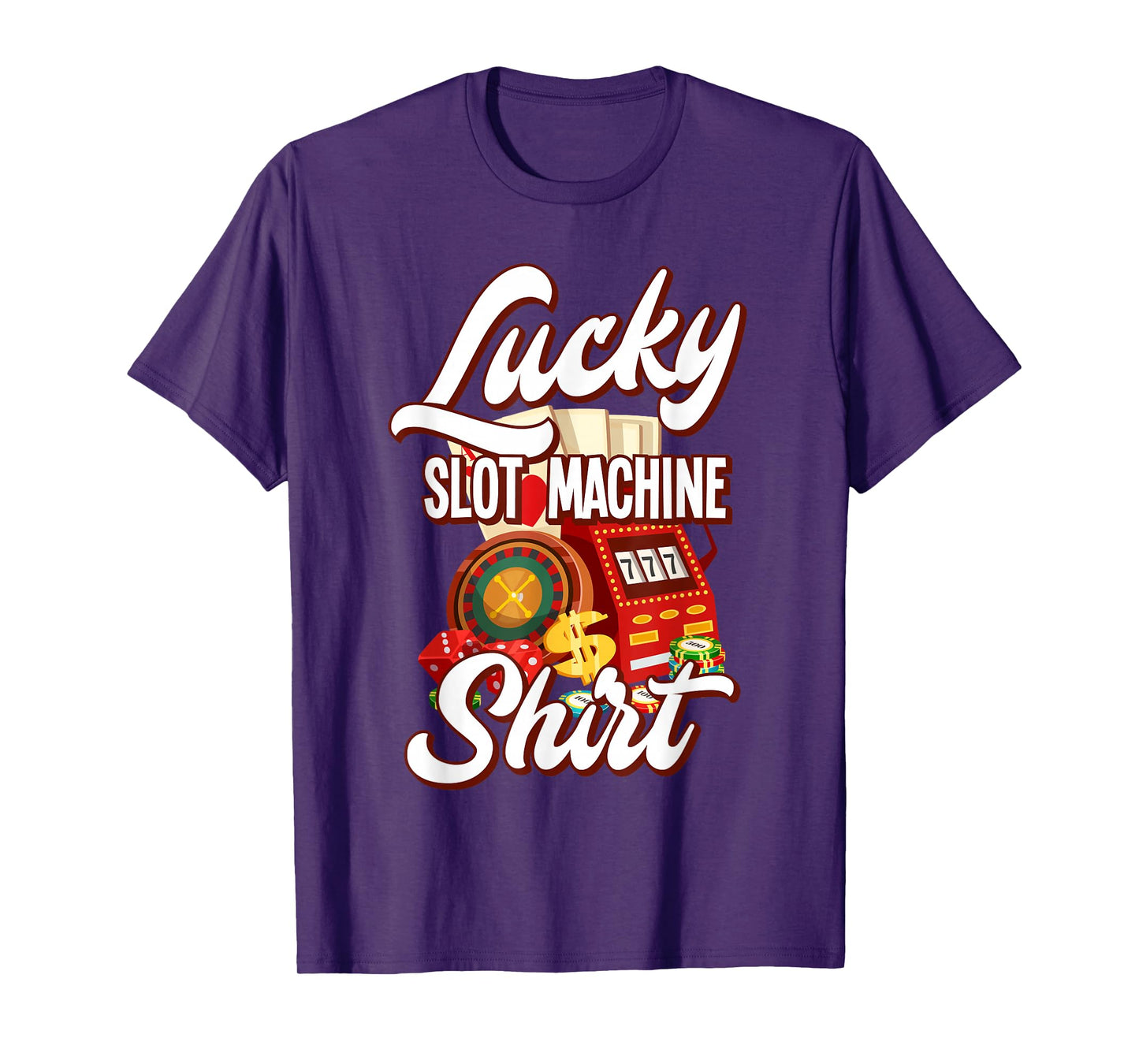 Lucky Slot Machine Casino Las Vegas Gambling T-Shirt