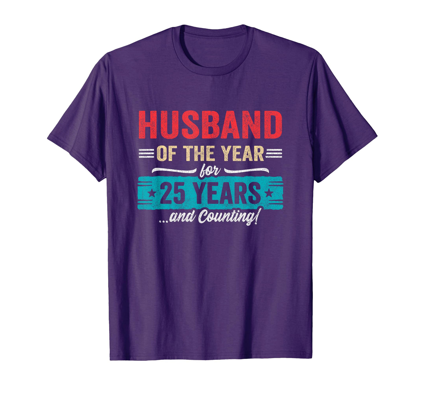 Husband Married 25 Years - Couples 25th Wedding Anniversary T-Shirt