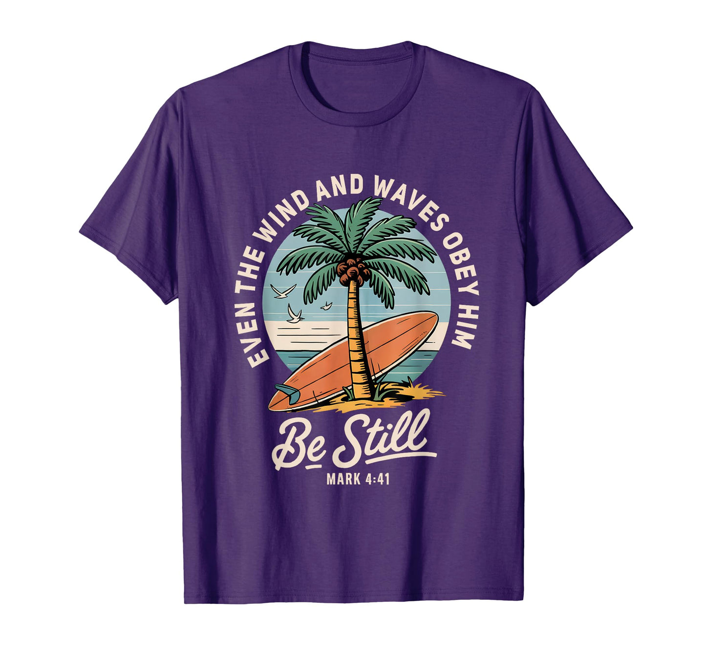 Even The Wind And The Waves Obey Him Cute Christian Apparel T-Shirt