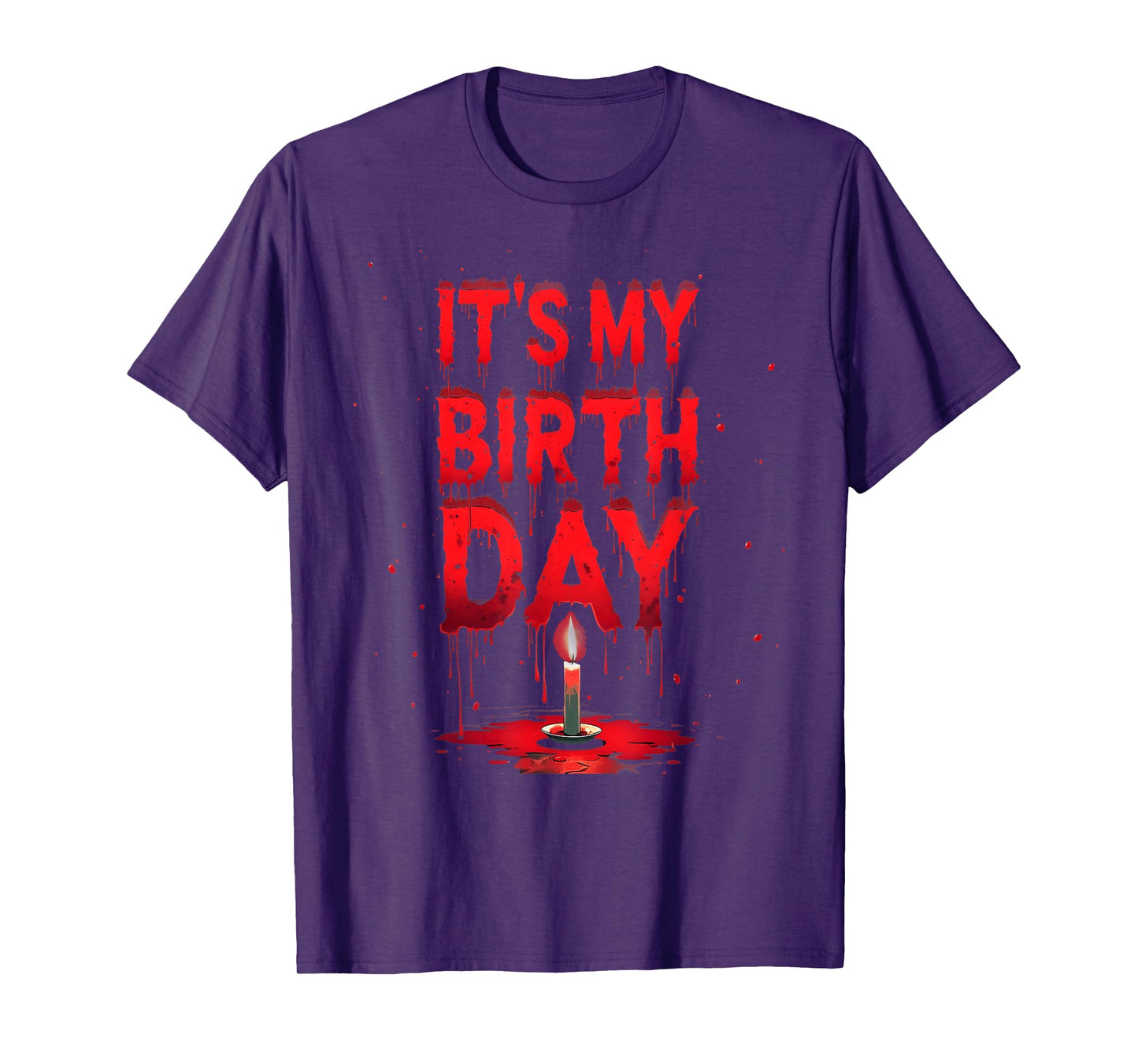 Bday Funny It's My Birthday for Horror Thriller Movie Lover T-Shirt