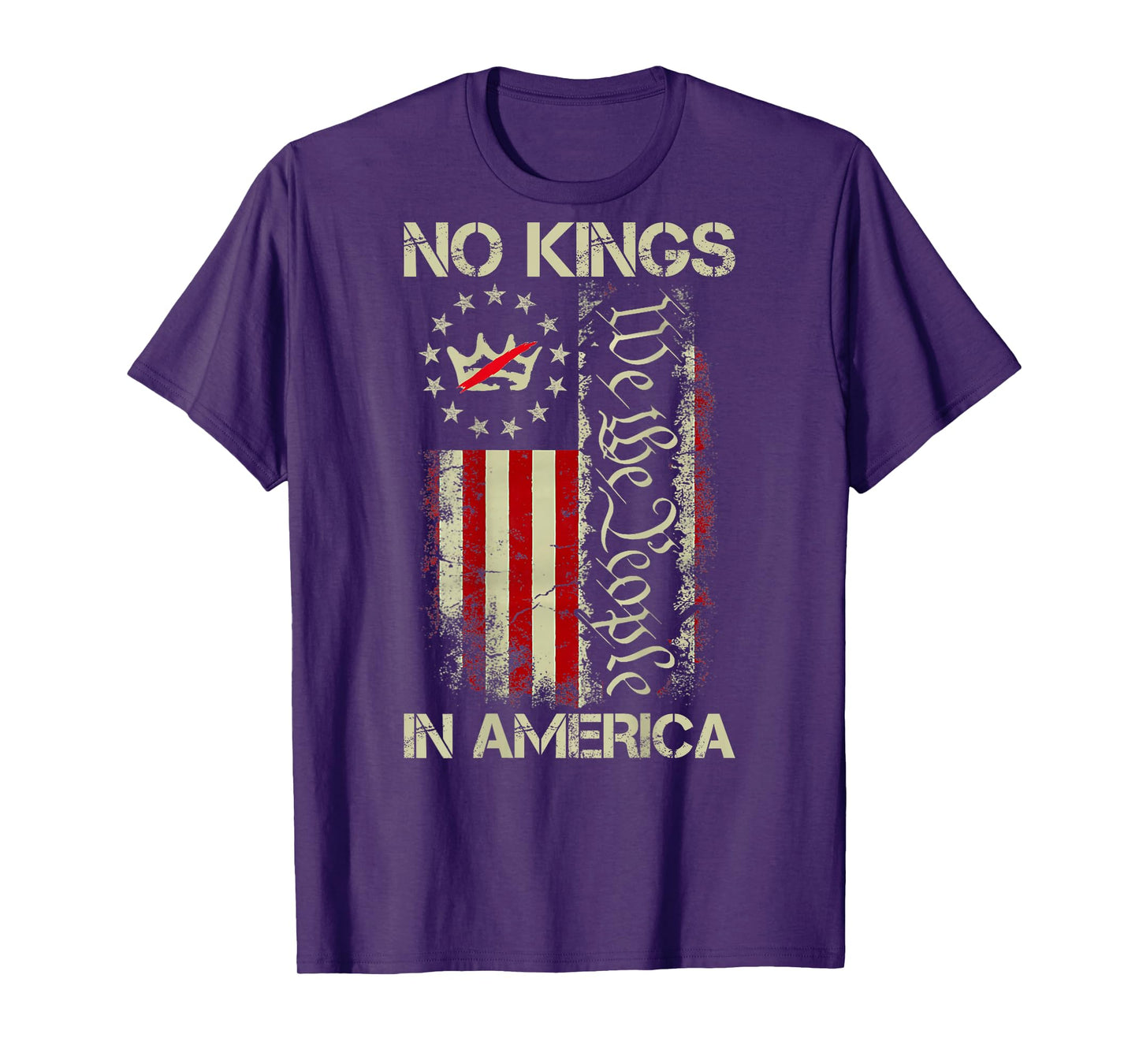 No Kings in America We The People USA Flag Patriotic ON Back T-Shirt