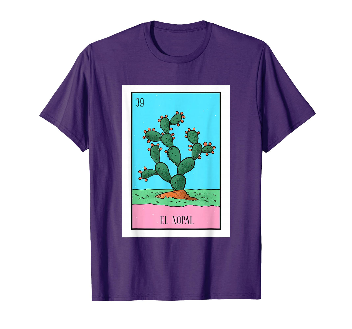El Nopal Lottery Card Gift The Cactus Card Mexican Lottery T-Shirt