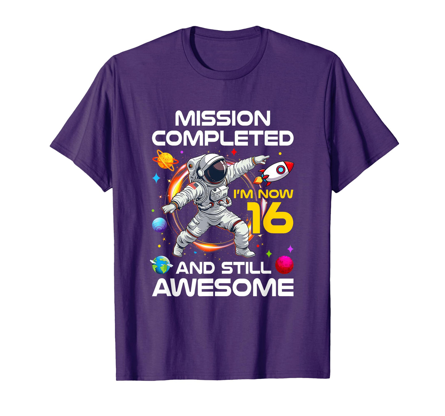 16Th Birthday Astronaut 16 Years Old Outer Space Birthday T-Shirt