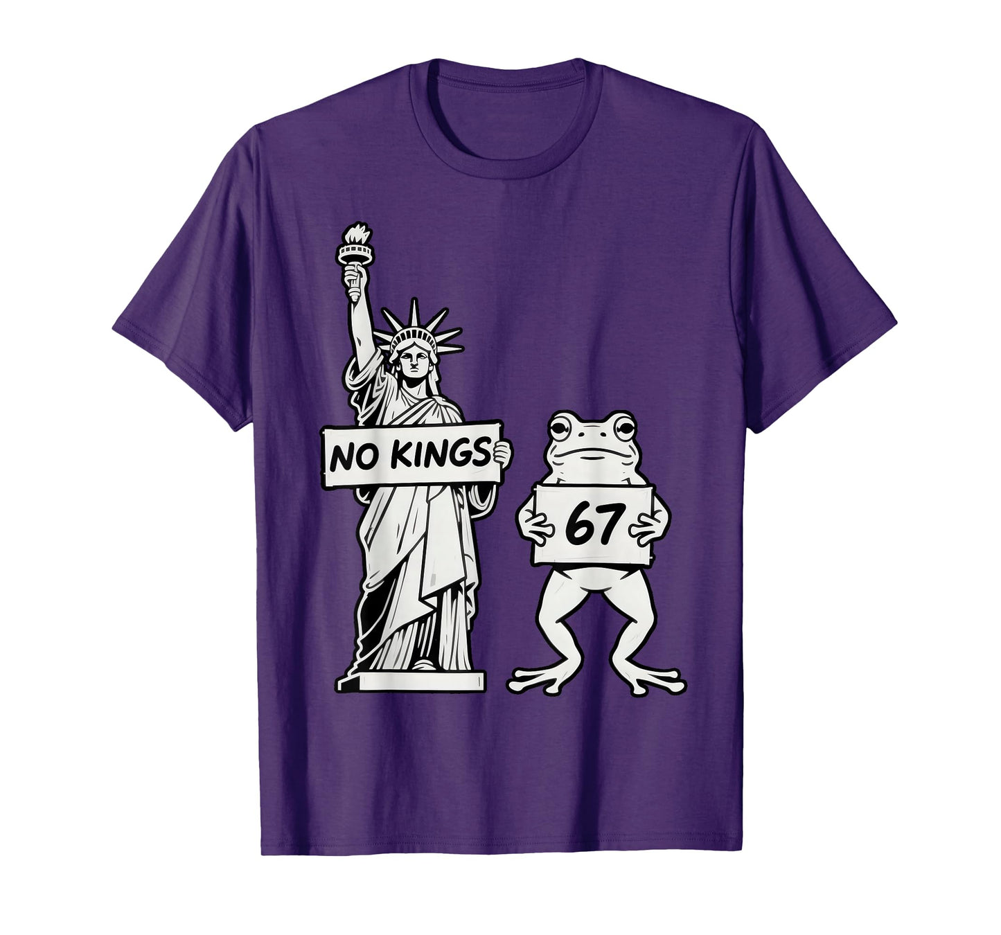Funny Frog & Statue of Liberty No Kings Protest 67 Meme T-Shirt
