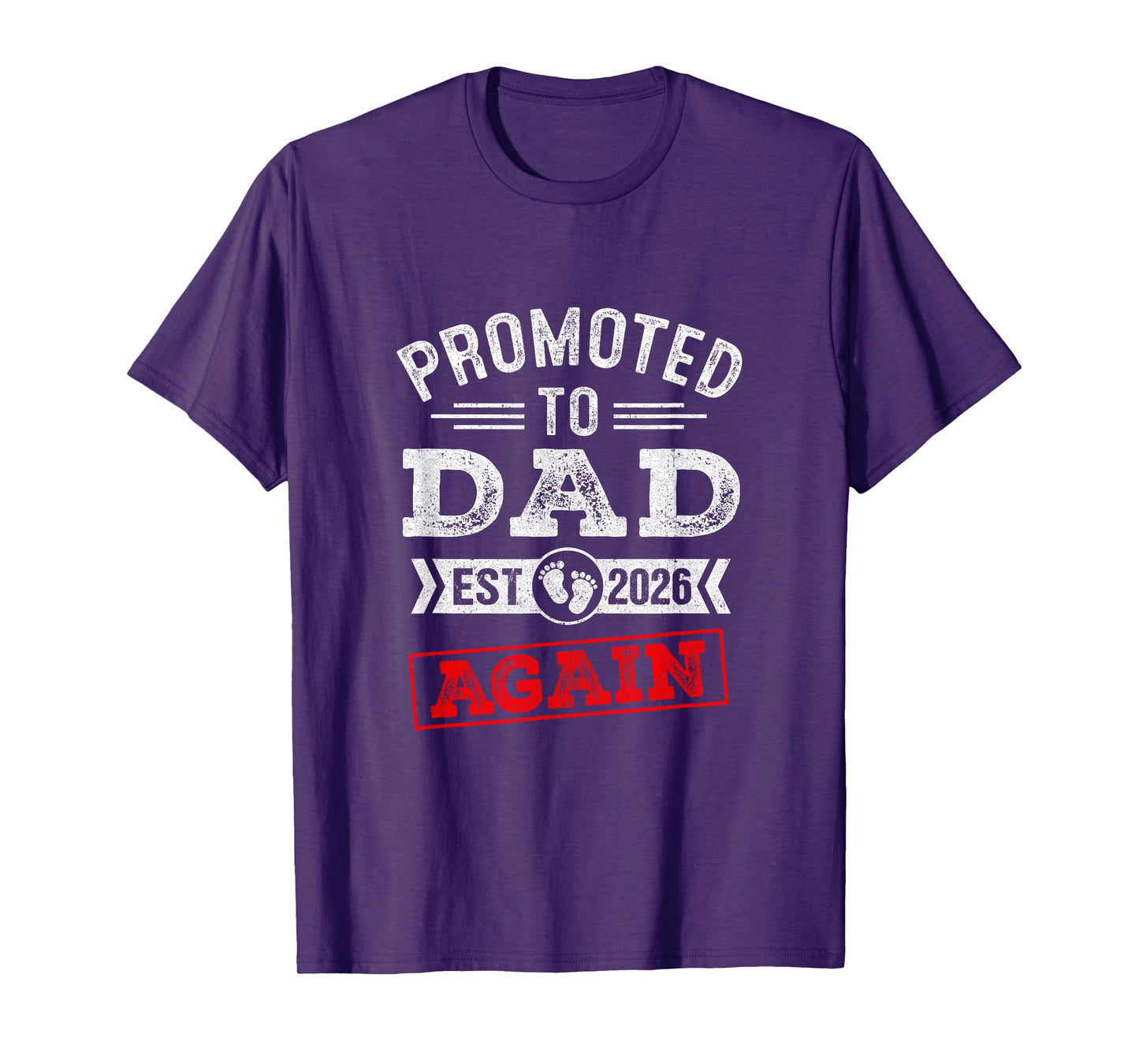 Promoted To Dad Again 2026 Pregnancy Announcement T-Shirt