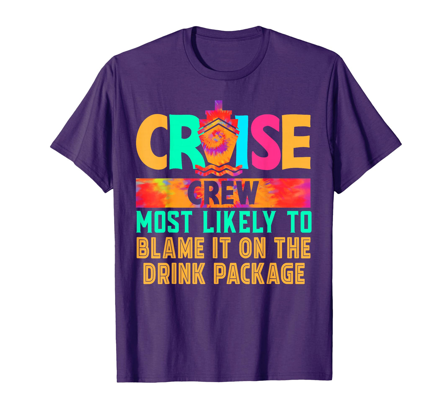 Cruise Crew Most Likely to Blame It On The Drink Package T-Shirt