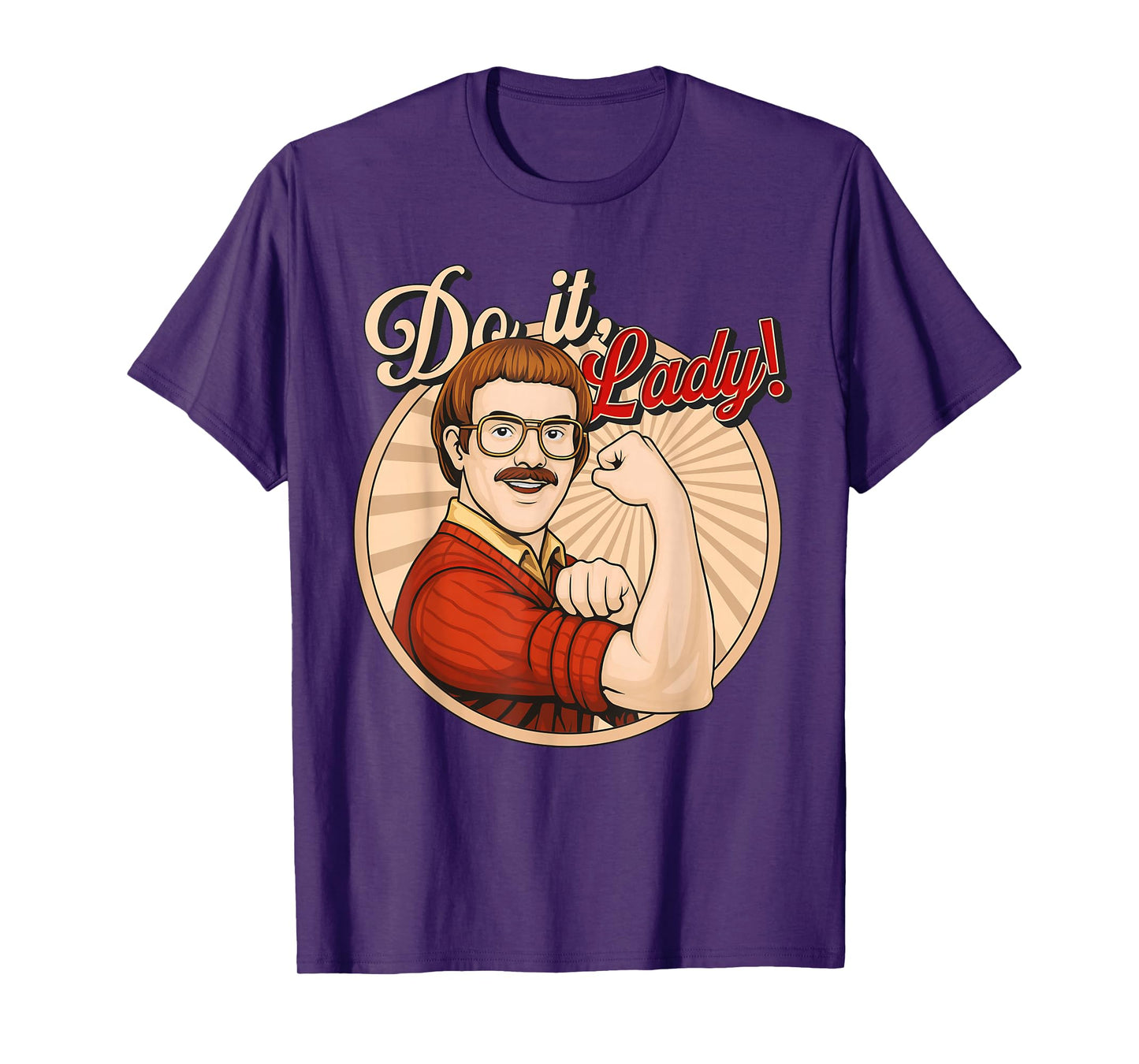 Do It Lady! Trending Funny Saying T-Shirt