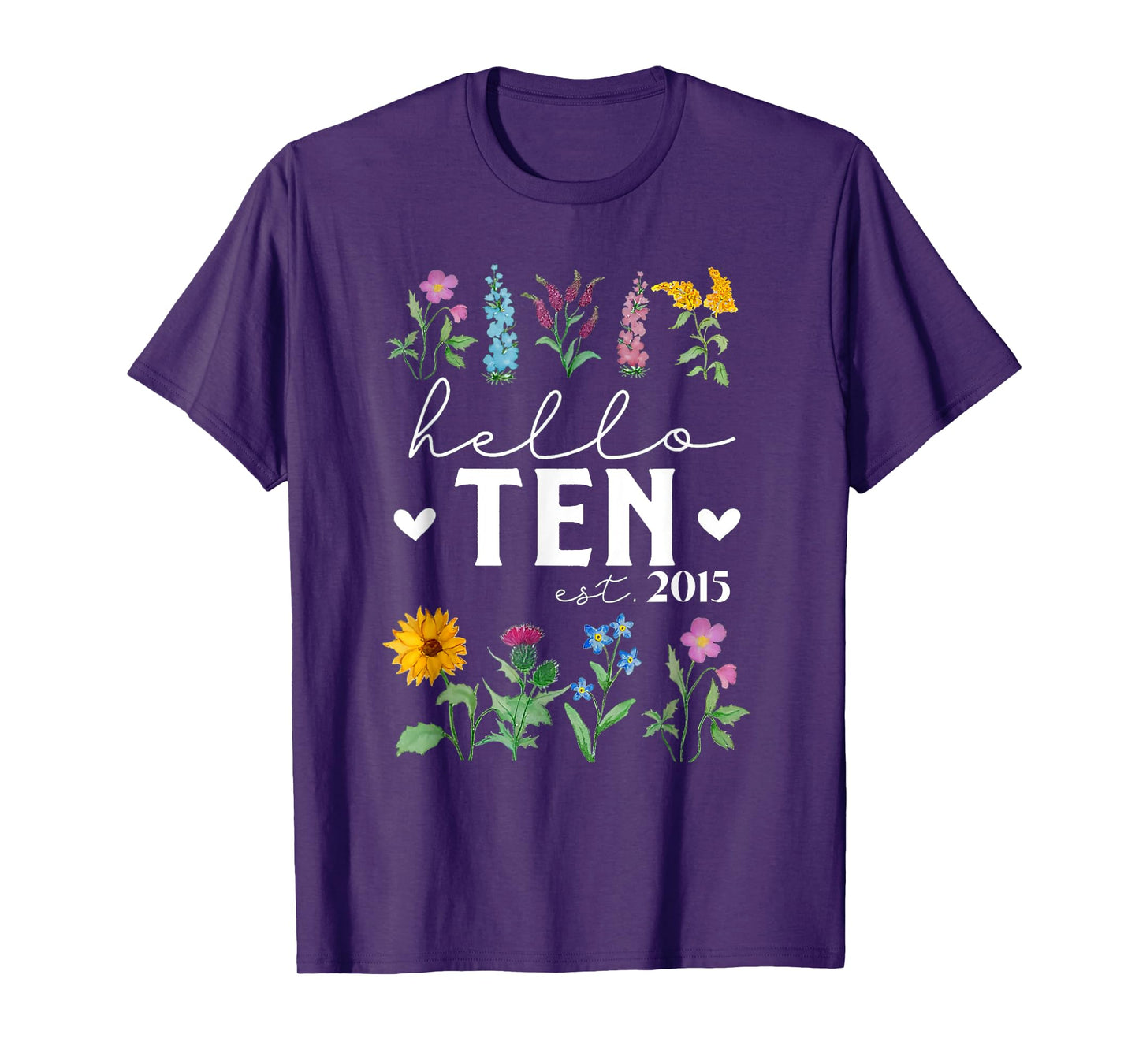 Hello Ten Est 2015 Wildflower 10th Birthday for Girls T-Shirt