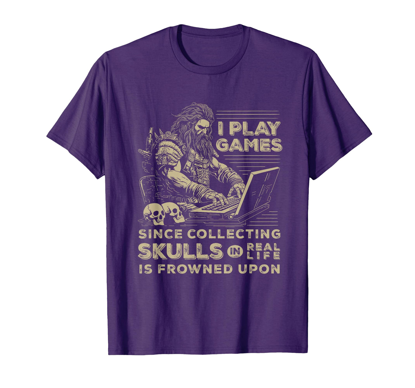 Gaming Warrior Collecting Skulls Pc Game MMO RPG Games Gamer T-Shirt