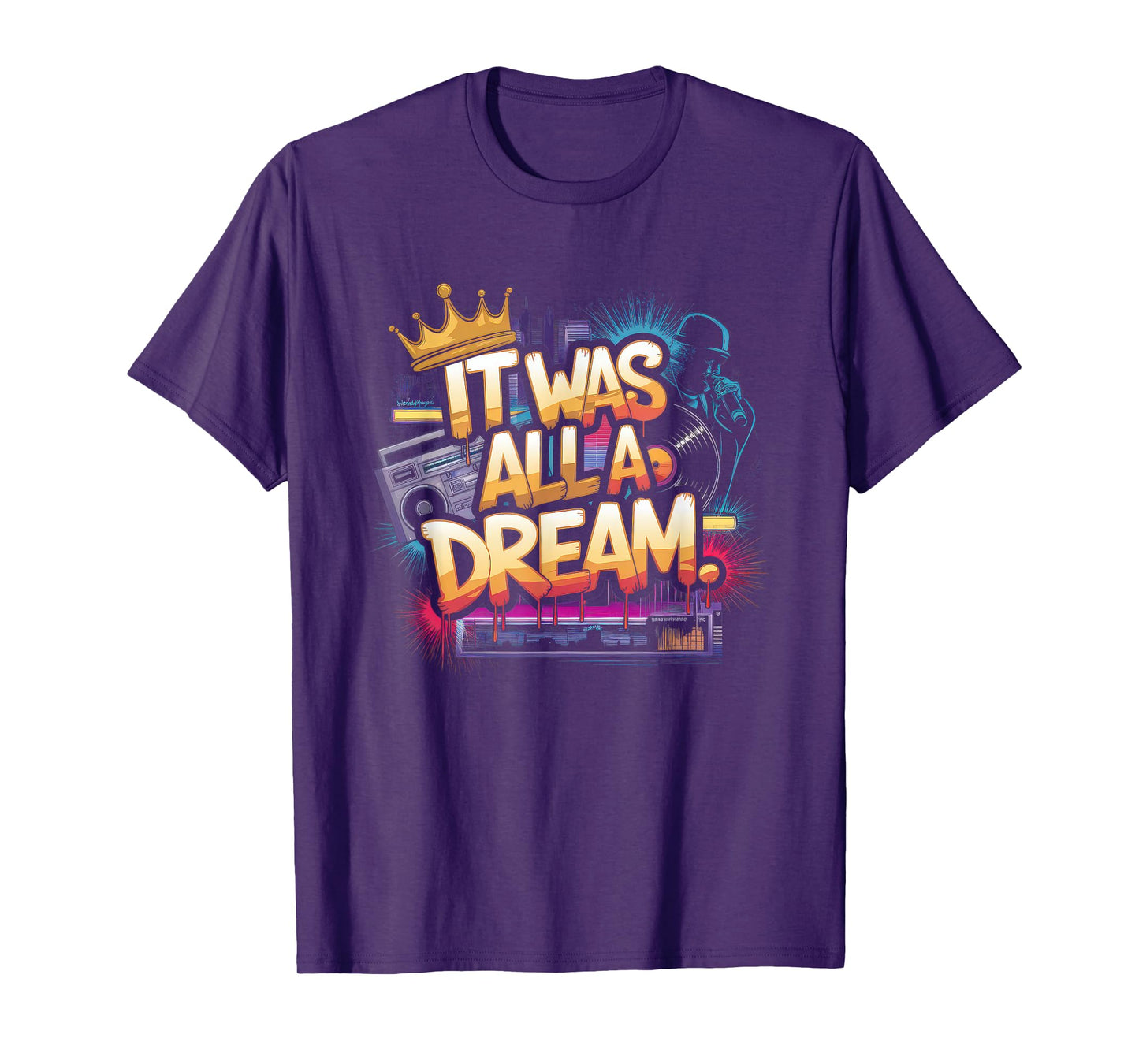 It Was A Dream Tshirt Men Women Rap 1990s Music Hip Hop T-Shirt