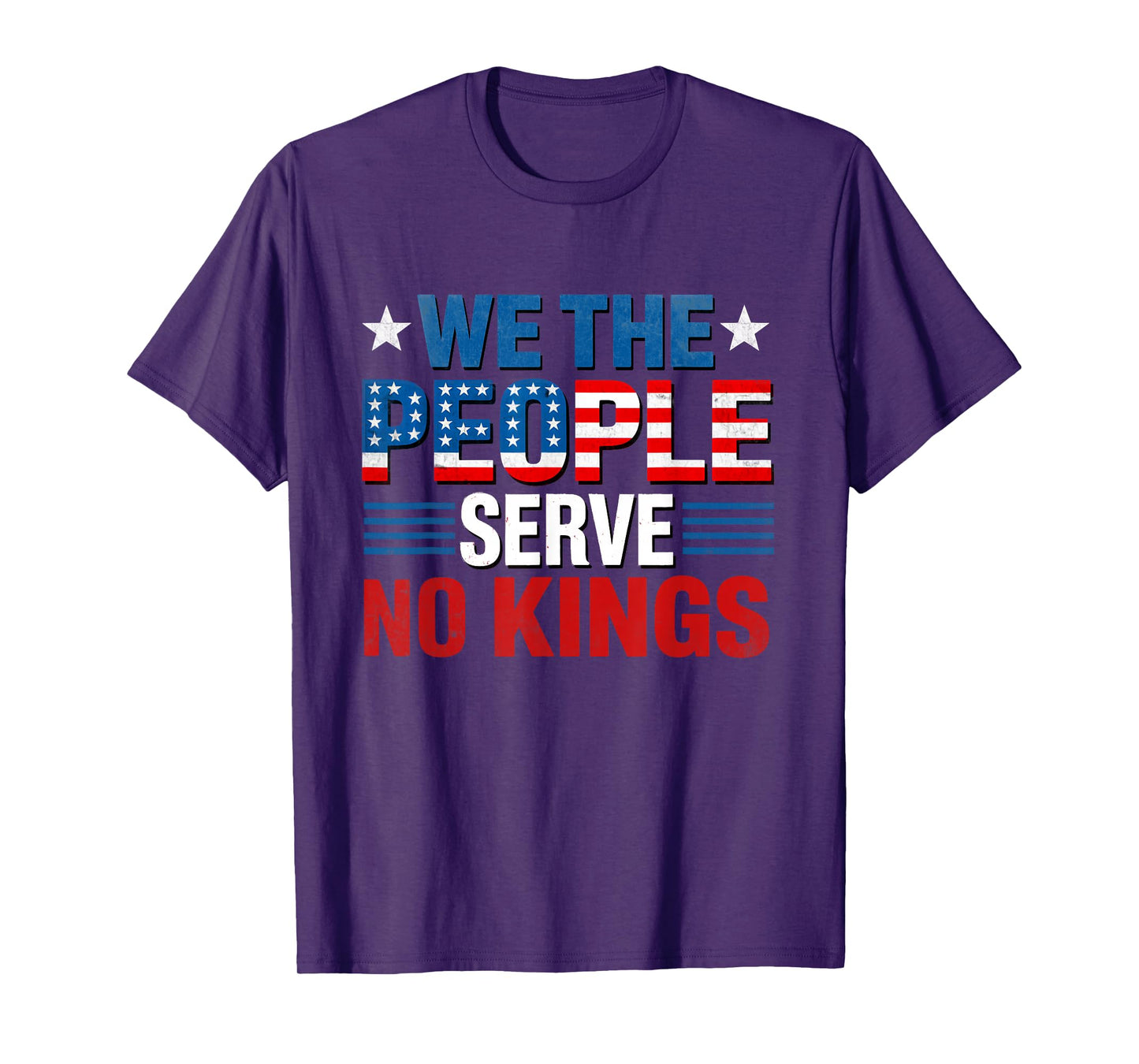 We The People Serve No Kings Patriotic USA Flag Vintage T-Shirt