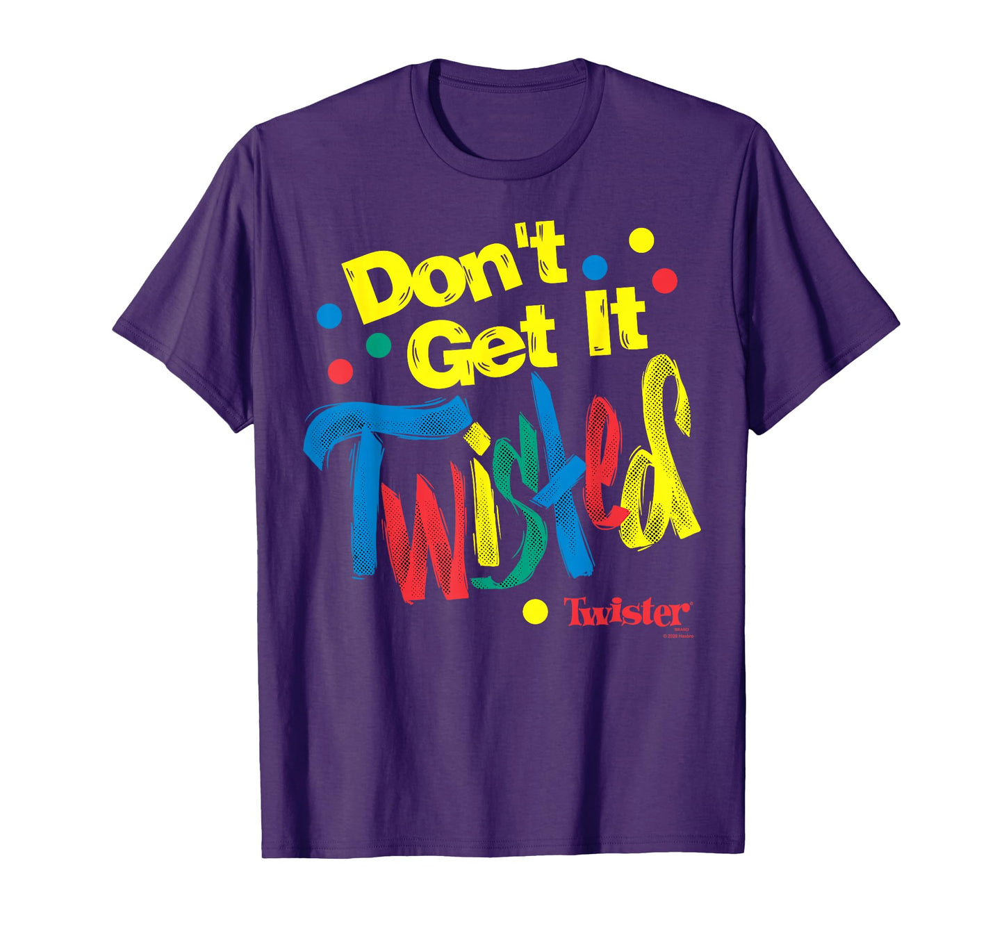 Twister Don't Get It Twisted Paint Text T-Shirt