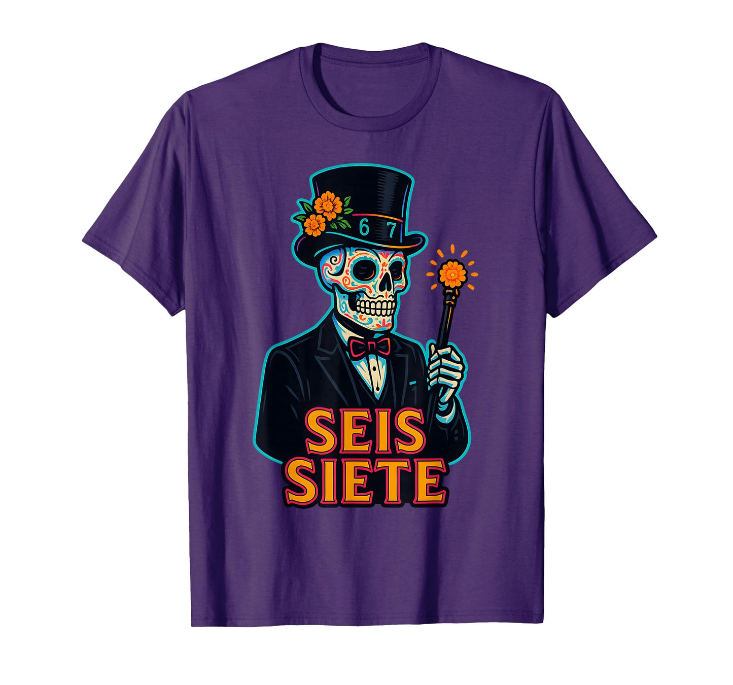 67 SEIS Siete El Catrin Mexican Day of The Muertos Skeleton T-Shirt