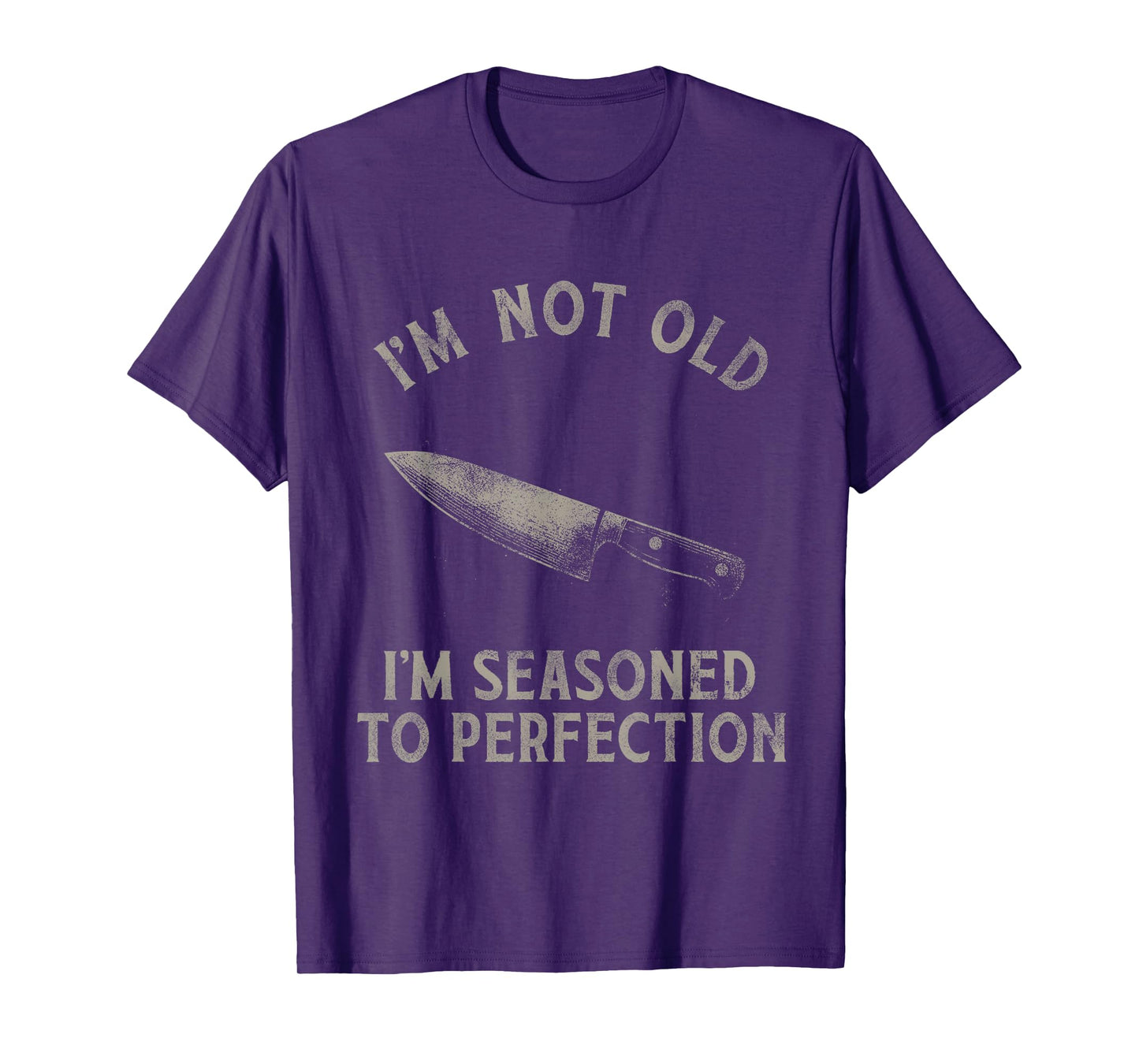 Funny Chef I'm Not Old I'm Seasoned To Perfection T-Shirt