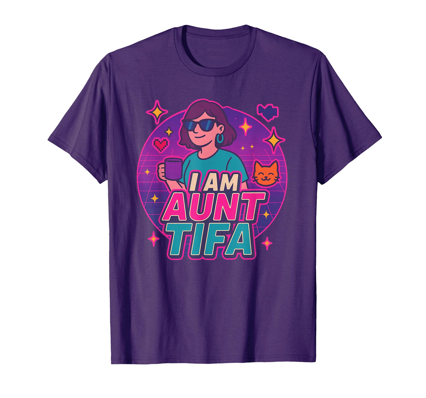 I Am Aunt Tifa Shirt Aunt Tifa Funny Aunt Tifa T-Shirt