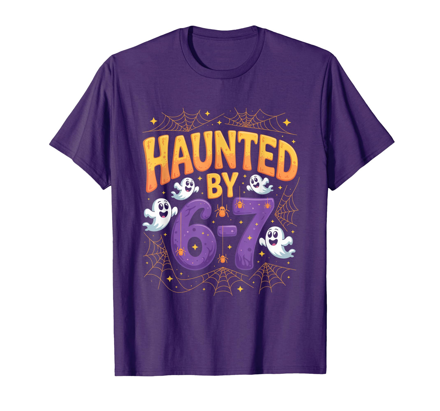 Haunted by 6-7 Funny Halloween 6-7 Costume T-Shirt