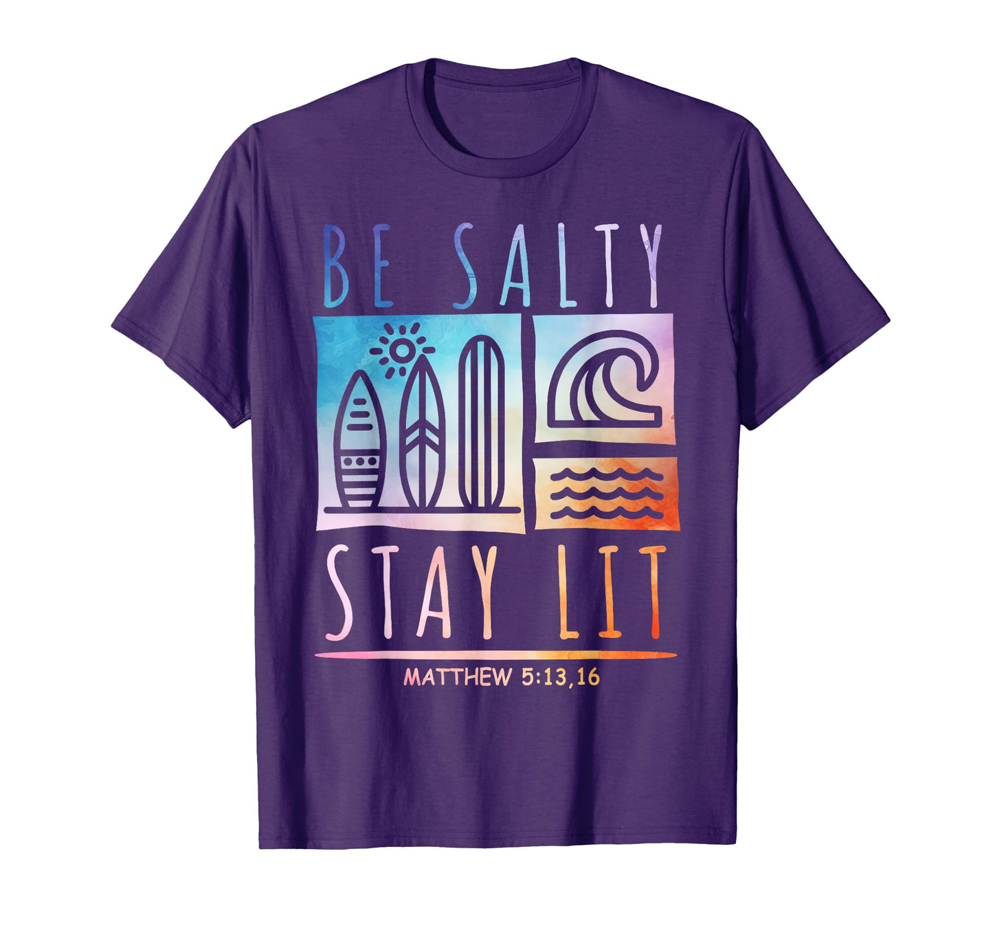 Be Salty Stay Lit Matthew 5:13-16 Jesus Christian Summer T-Shirt
