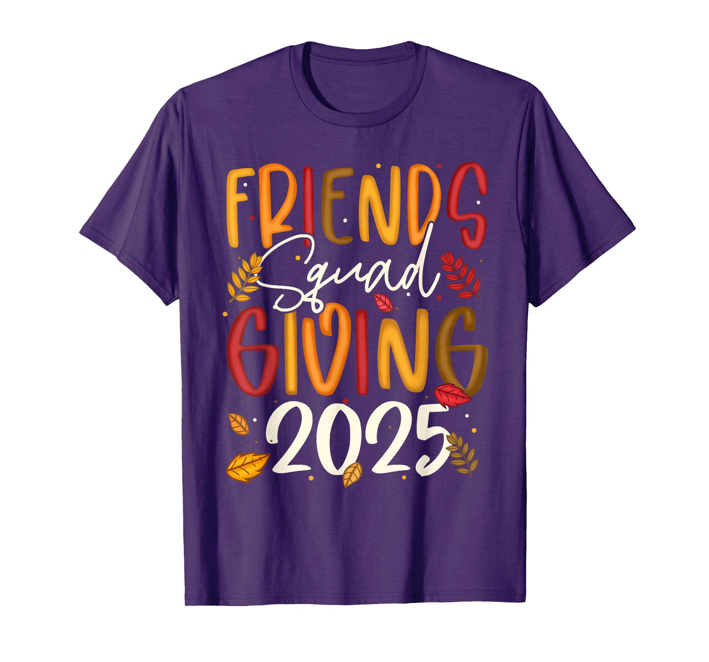 Friends Squad Giving 2025 Autumn Fall Thankful Thanksgiving T-Shirt