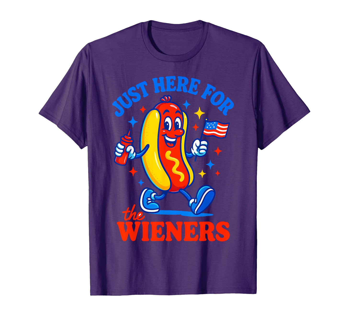 I'm Just Here For The Wieners Funny 4th of July Hot-Dog T-Shirt