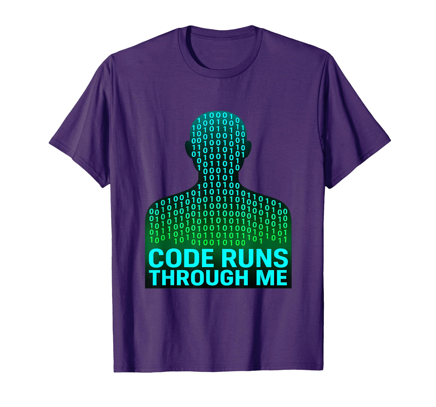Data Analyst Coding Quote Computer Code Runs Through Me T-Shirt