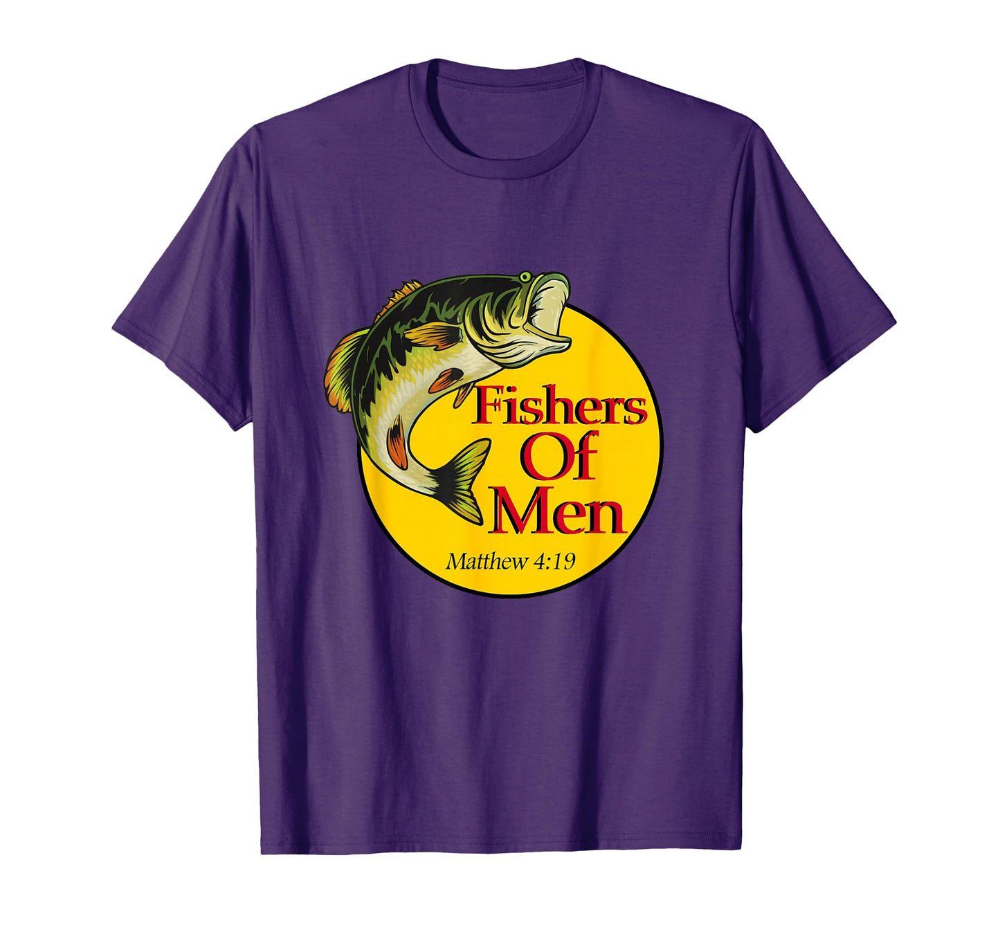 Fishers of Men Christian Matthew 4-19 Bible Fishing Lovers T-Shirt