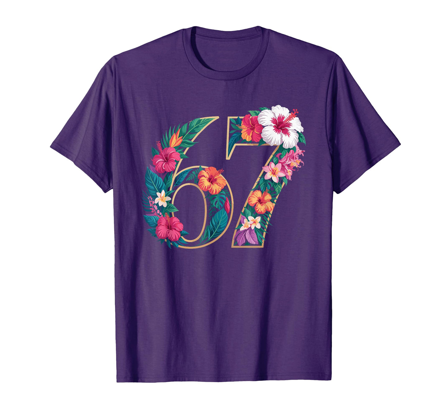 67 Floral Flower Gen 67th Birthday Number 67 T-Shirt