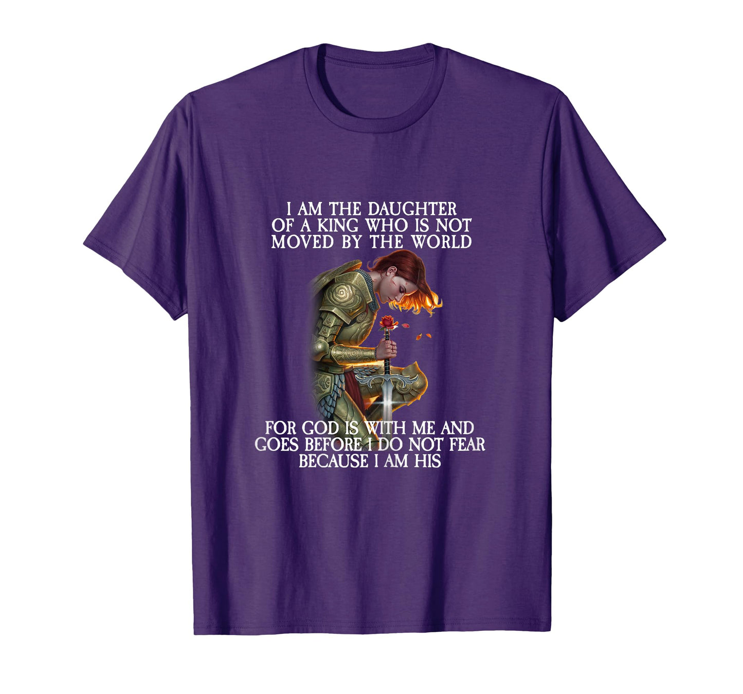 I Am The Daughter of a King Christian Quote T-Shirt