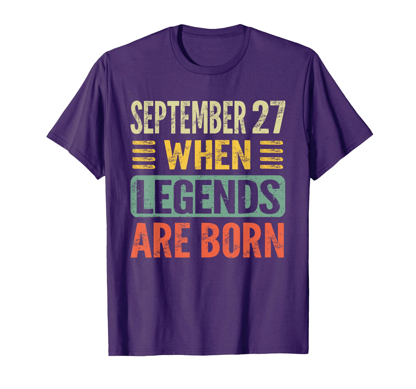 Legends Are Born On September 27th Birthday Vintage Sep 27 T-Shirt