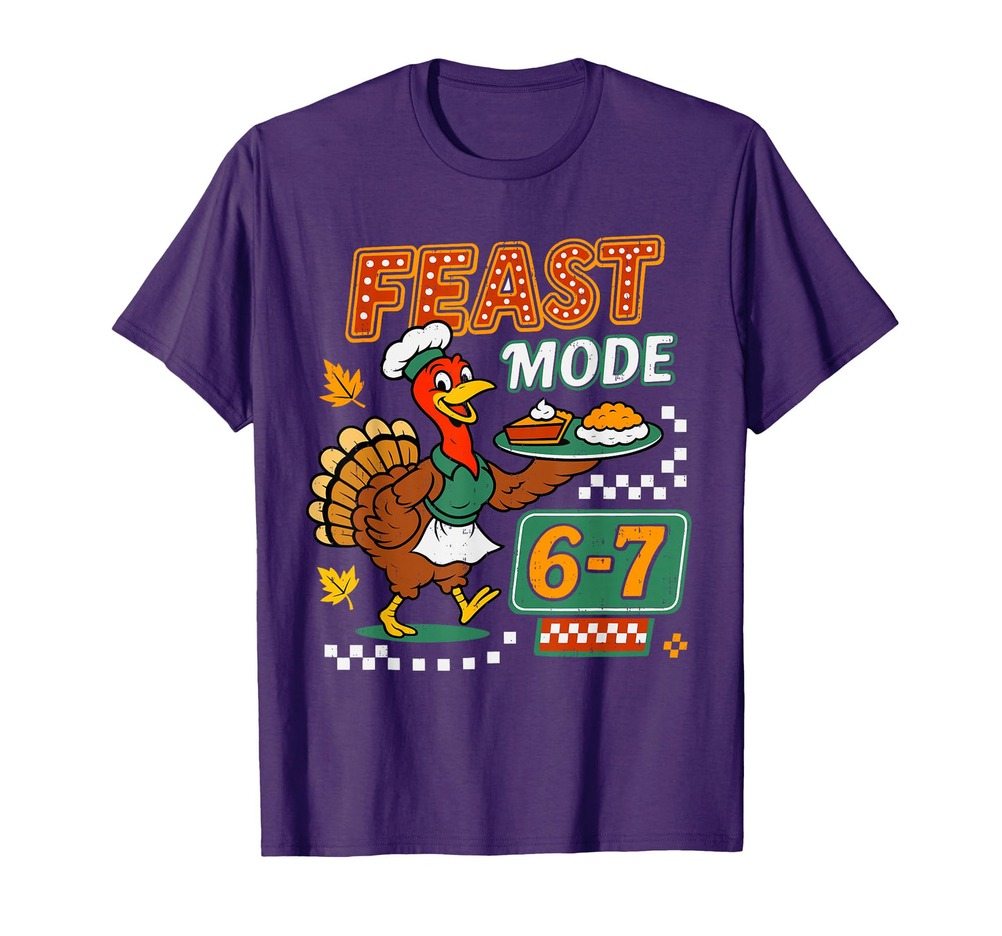 Feast 6 7 Six Seven Turkey Pumpkin Gen Z Alpha Meme Slang T-Shirt